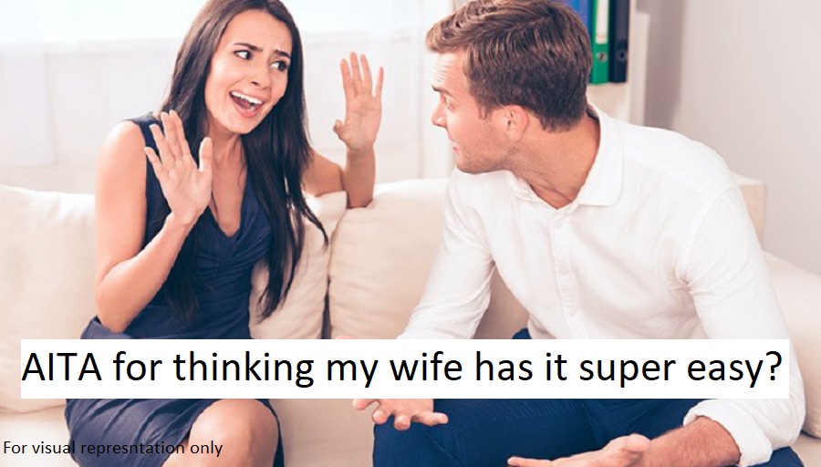 Dad Tells Stay-At-Home Wife That ‘She Has It Super Easy’